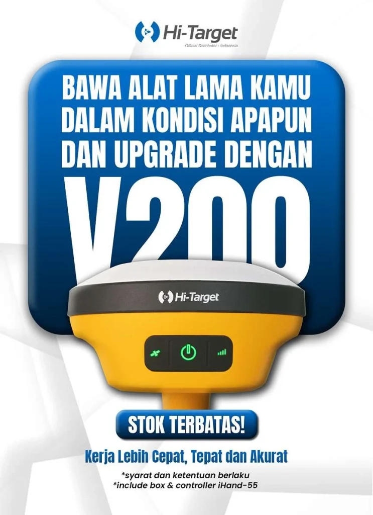 Promo upgrade ke GPS Geodetic Hi-Target V200 GNSS RTK Indosurta samarinda